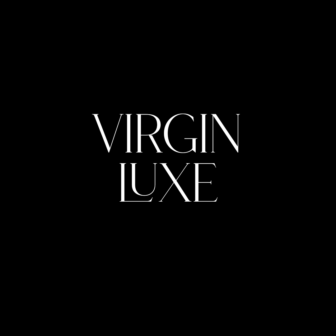 Virgin Luxe Collection